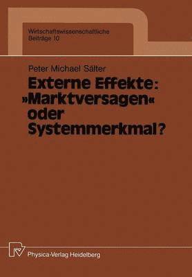 bokomslag Externe Effekte: Marktversagen oder Systemmerkmal?