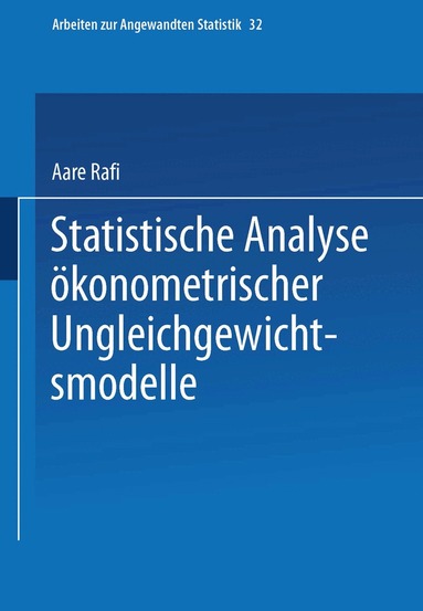 Aare Rafi - Statistische Analyse ökonometrischer Ungleichgewichtsmodelle, Häftad