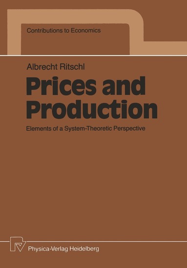 Albrecht Ritschl - Prices and Production, Häftad