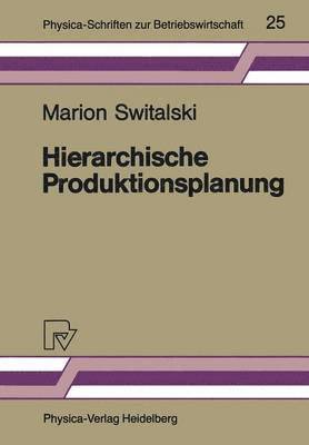 Hierarchische Produktionsplanung 1