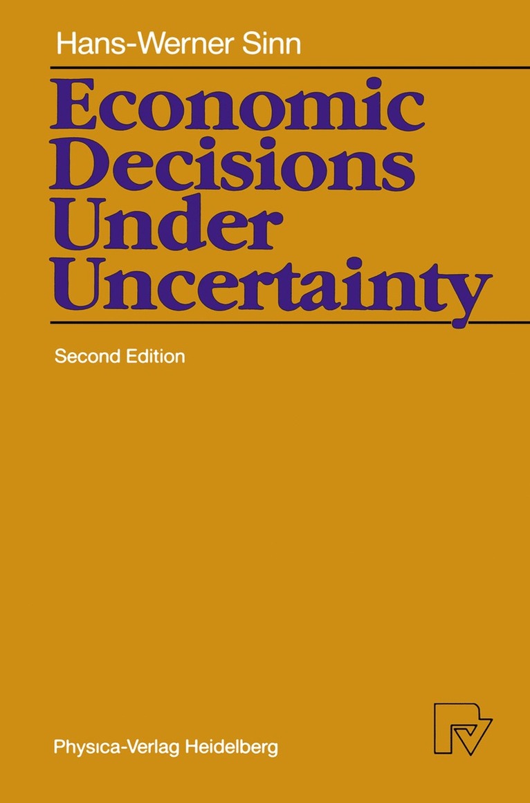 Hans-Werner Sinn - Economic Decisions Under Uncertainty, Häftad