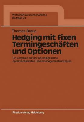 bokomslag Hedging mit fixen Termingeschften und Optionen