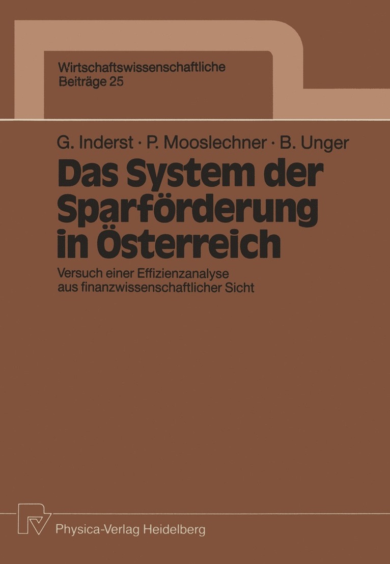 Georg Inderst, Peter Mooslechner, Brigitte Unger - Das System der Sparförderung in Österreich, Häftad