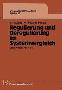 bokomslag Regulierung und Deregulierung im Systemvergleich