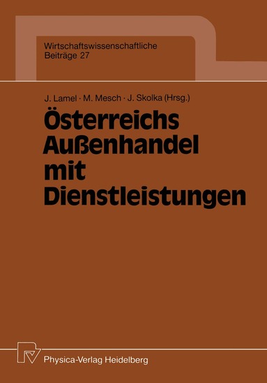 Joachim Lamel, Michael Mesch, Jiri Skolka - Österreichs Außenhandel mit Dienstleistungen, Häftad