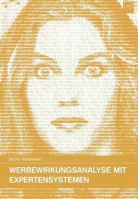 Bruno Neibecker - Werbewirkungsanalyse mit Expertensystemen, Häftad