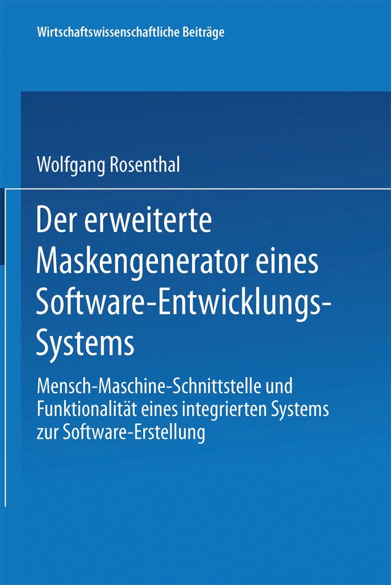 Der erweiterte Maskengenerator eines Software-Entwicklungs-Systems