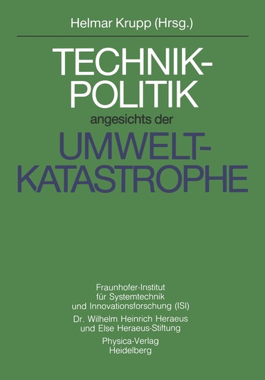 bokomslag Technikpolitik angesichts der Umweltkatastrophe