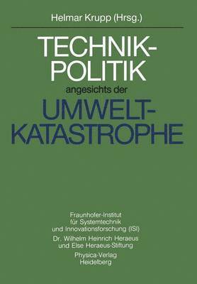 Technikpolitik angesichts der Umweltkatastrophe 1