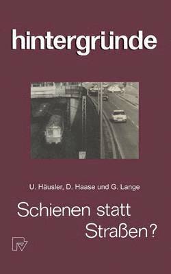 bokomslag Schienen statt Straßen?