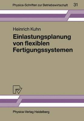 bokomslag Einlastungsplanung von flexiblen Fertigungssystemen