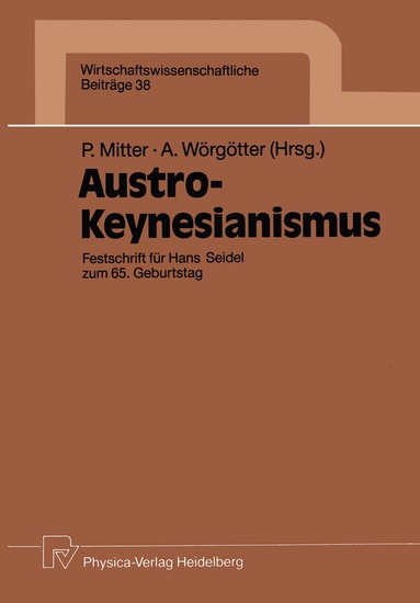 Peter Mitter, Andreas Wörgötter - Austro-Keynesianismus, Häftad