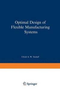 bokomslag Optimal Design of Flexible Manufacturing Systems