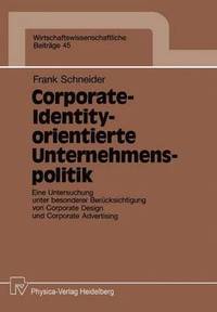 bokomslag Corporate-Identity-orientierte Unternehmenspolitik