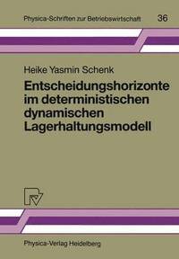 bokomslag Entscheidungshorizonte im deterministischen dynamischen Lagerhaltungsmodell