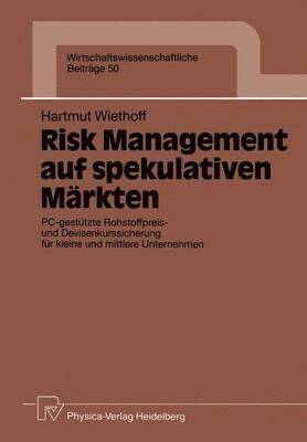 Risk Management auf spekulativen Mrkten 1