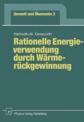 bokomslag Rationelle Energieverwendung durch Wrmerckgewinnung