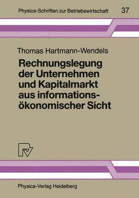 bokomslag Rechnungslegung der Unternehmen und Kapitalmarkt aus informationskonomischer Sicht