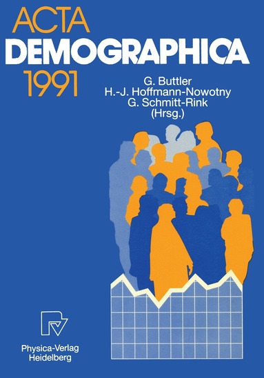 Günter Buttler, Hans-Joachim Hoffmann-Nowotny, Gerhard Schmitt-Rink - Acta Demographica 1991, Häftad