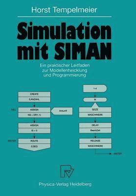 Horst Tempelmeier - Simulation mit SIMAN, Häftad