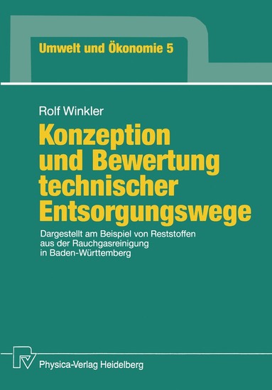 bokomslag Konzeption und Bewertung technischer Entsorgungswege