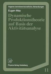 bokomslag Dynamische Produktionstheorie auf Basis der Aktivittsanalyse