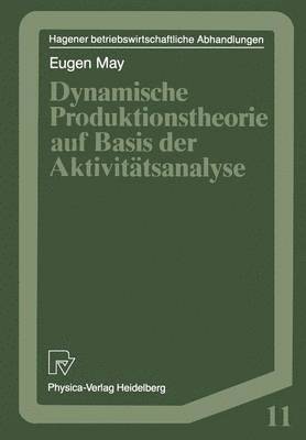 bokomslag Dynamische Produktionstheorie auf Basis der Aktivittsanalyse