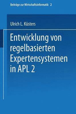 bokomslag Entwicklung von regelbasierten Expertensystemen in APL2