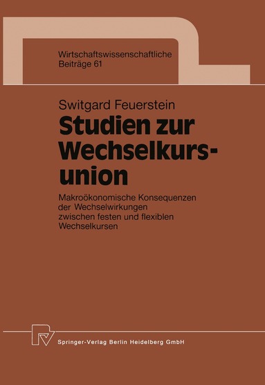 Switgard Feuerstein - Studien zur Wechselkursunion, Häftad