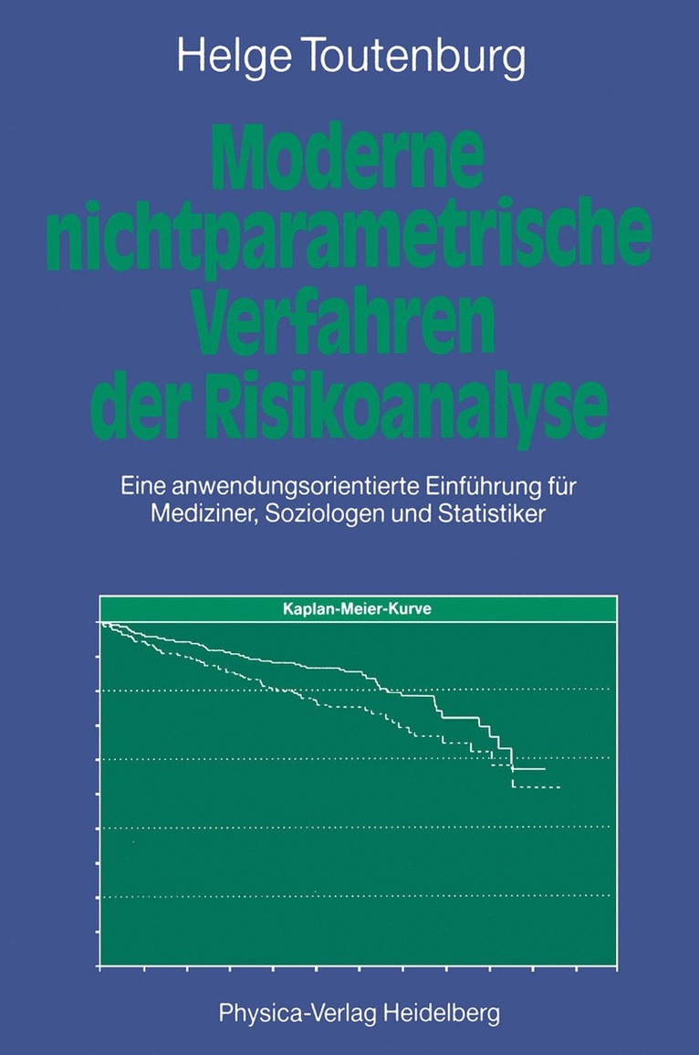 Moderne Nichtparametrische Verfahren der Risikoanalyse 1