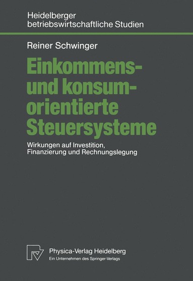 bokomslag Einkommens- und konsumorientierte Steuersysteme