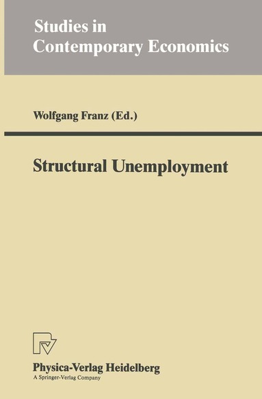 Wolfgang Franz - Structural Unemployment, Häftad