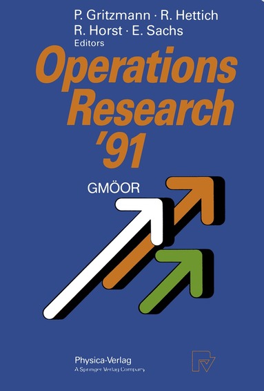 Peter Gritzmann, Rainer Hettich, Reiner Horst, Ekkehard Sachs - Operations Research ’91, Häftad