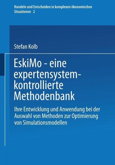 Stefan Kolb - EskiMo — eine expertensystemkontrollierte Methodenbank, Häftad