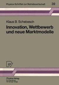 bokomslag Innovation, Wettbewerb und neue Marktmodelle