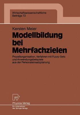 Kersten Meier - Modellbildung bei Mehrfachzielen, Häftad