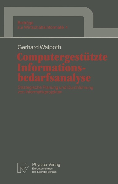Gerhard Walpoth - Computergestützte Informationsbedarfsanalyse, Häftad