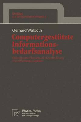Gerhard Walpoth - Computergestützte Informationsbedarfsanalyse, Häftad