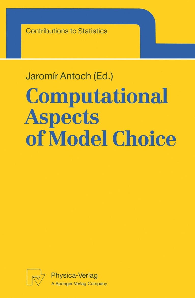 Jaromir Antoch - Computational Aspects of Model Choice, Häftad