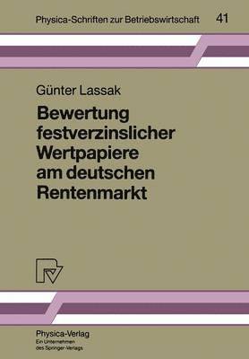 Günter Lassak, Gunter Lassak, G'Unter Lassak - Bewertung festverzinslicher Wertpapiere am deutschen Rentenmarkt, Häftad