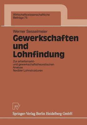 Gewerkschaften und Lohnfindung 1