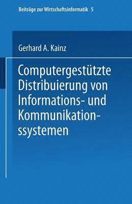 bokomslag Computergestützte Distribuierung von Informations- und Kommunikationssystemen