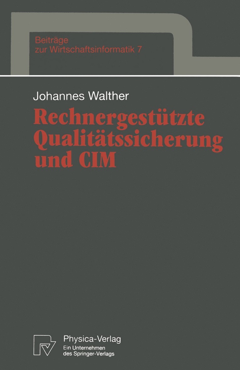 Johannes Walther - Rechnergestützte Qualitätssicherung und CIM, Häftad