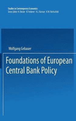 bokomslag Foundations of European Central Bank Policy