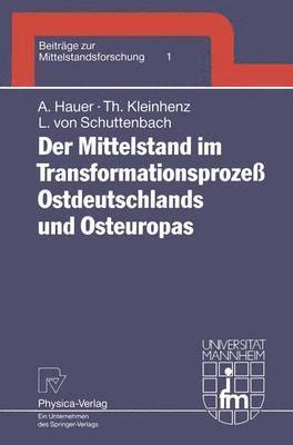 bokomslag Der Mittelstand im Transformationsproze Ostdeutschlands und Osteuropas