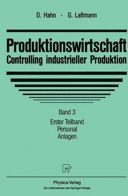 Produktionswirtschaft - Controlling industrieller Produktion 1