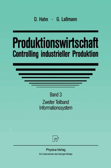 Dietger Hahn, Gert Laßmann - Produktionswirtschaft - Controlling industrieller Produktion, Häftad