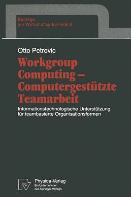 Workgroup Computing — Computergestützte Teamarbeit