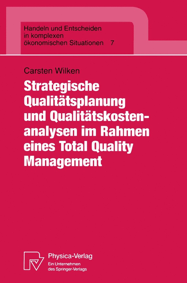 Carsten Wilken - Strategische Qualitätsplanung und Qualitätskostenanalysen im Rahmen eines Total Quality Management, Häftad