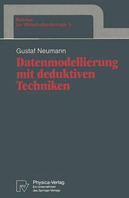 Datenmodellierung mit deduktiven Techniken 1